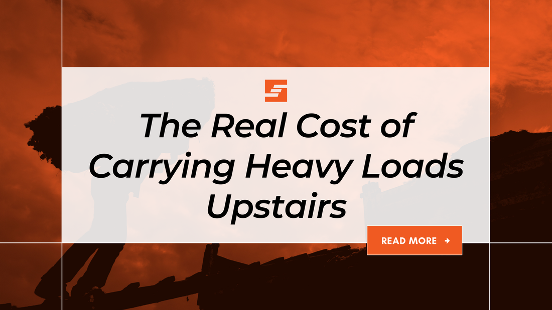 The Real Cost of Carrying Heavy Loads Upstairs